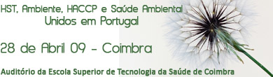 Seminário " Unir a Comunidade de Higiene e Segurança, Ambiente, HACCP e Saúde Ambiental em Portugal"