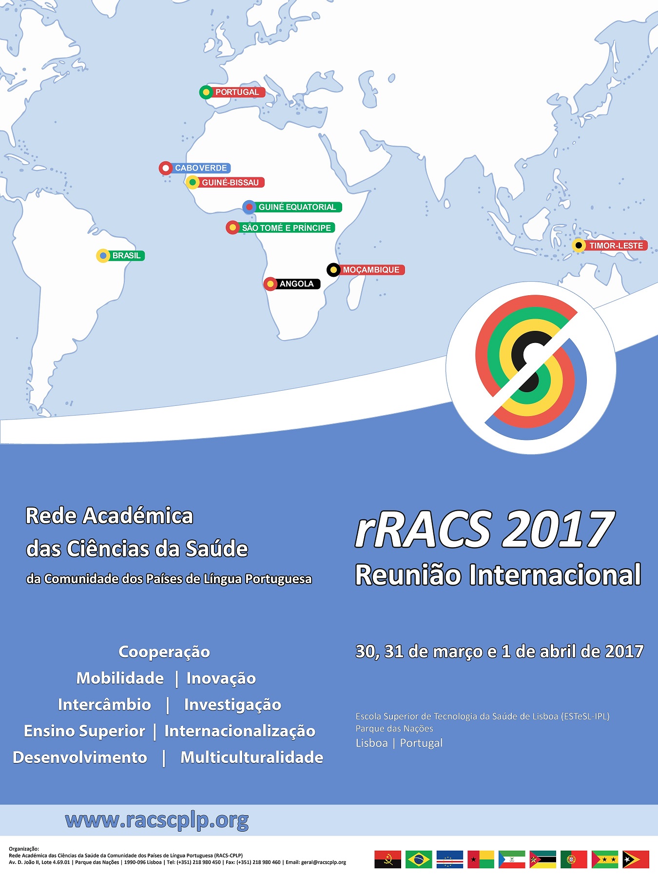 Reunião Internacional da Rede Académica das Ciências da Saúde da CPLP (rRACS 2017)